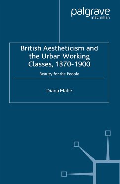 British Aestheticism and the Urban Working Classes, 1870-1900 (eBook, PDF)