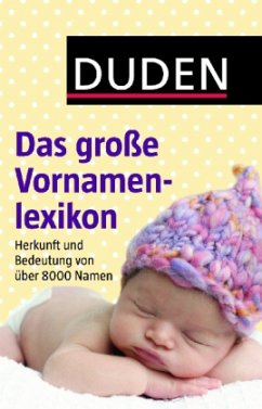 Duden Das große Vornamenlexikon