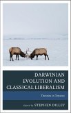 Darwinian Evolution and Classical Liberalism (eBook, ePUB) Darwinian Evolution and Classical Liberalism (eBook, ePUB)