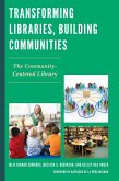 Transforming Libraries, Building Communities (eBook, ePUB)