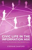 Civic Life in the Information Age (eBook, PDF)
