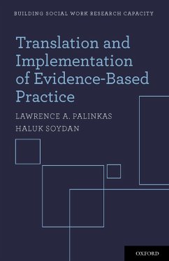 Translation and Implementation of Evidence-Based Practice (eBook, PDF) - Palinkas, Lawrence A.; Soydan, Haluk