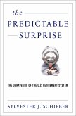 The Predictable Surprise (eBook, ePUB)