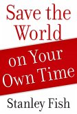 Save the World on Your Own Time (eBook, ePUB)