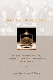 The End of the Soul (eBook, ePUB)
