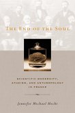 The End of the Soul (eBook, ePUB) The End of the Soul (eBook, ePUB)