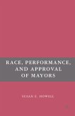 Race, Performance, and Approval of Mayors (eBook, PDF)