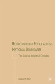 Biotechnology Policy across National Boundaries (eBook, PDF)