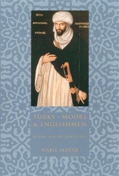 Cover Turks, Moors, and Englishmen in the Age of Discovery (eBook, ePUB)