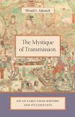 The Mystique of Transmission (eBook, ePUB)