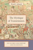 The Mystique of Transmission (eBook, ePUB)