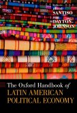 The Oxford Handbook of Latin American Political Economy (eBook, ePUB)