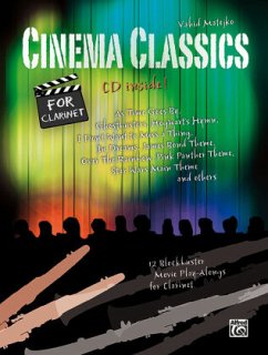 Cinema Classics / Cinema Classics for Clarinet, m. 1 Audio-CD / Cinema Classics / 12 Blockbuster Movie Play-alongs - Matejko, Vahid