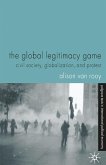 The Global Legitimacy Game (eBook, PDF)