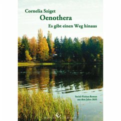 Oenothera - Es gibt einen Weg hinaus - Sziget, Cornelia