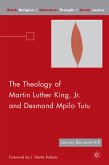 The Theology of Martin Luther King, Jr. and Desmond Mpilo Tutu (eBook, PDF)