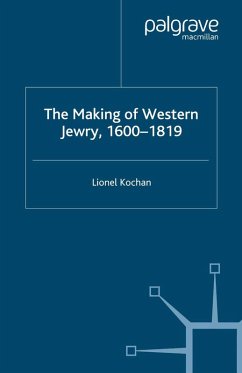 The Making of Western Jewry, 1600-1819 (eBook, PDF) - Kochan, L.