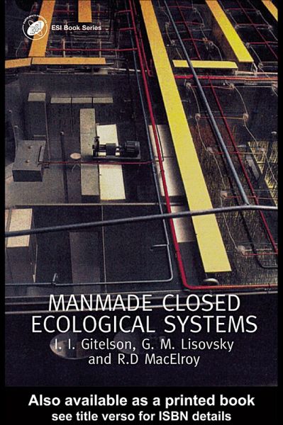Man-Made Closed Ecological Systems (eBook, PDF)