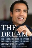 The Dream: How I Learned the Risks and Rewards of Entrepreneurship and Made Millions (eBook, ePUB)