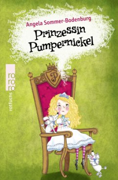 Prinzessin Pumpernickel - Sommer-Bodenburg, Angela