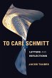 To Carl Schmitt (eBook, ePUB) - Bild 1