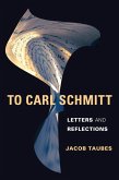 To Carl Schmitt (eBook, ePUB)