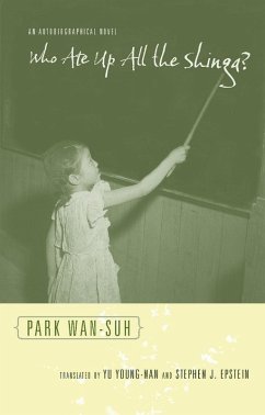 Who Ate Up All the Shinga? (eBook, ePUB) - Park, Wan-Suh