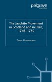 The Jacobite Movement in Scotland and in Exile, 1746-1759 (eBook, PDF)