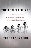 The Artificial Ape (eBook, ePUB)