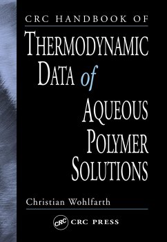 CRC Handbook of Thermodynamic Data of Aqueous Polymer Solutions (eBook, PDF) - Wohlfarth, Christian