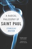 A Radical Philosophy of Saint Paul (eBook, ePUB)