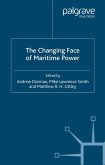 The Changing Face of Maritime Power (eBook, PDF)