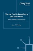 The de Gaulle Presidency and the Media (eBook, PDF)