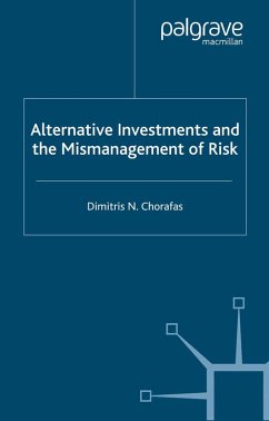 Alternative Investments and the Mismanagement of Risk (eBook, PDF) Alternative Investments and the Mismanagement of Risk (eBook, PDF)