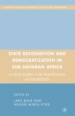 State Recognition and Democratization in Sub-Saharan Africa (eBook, PDF)