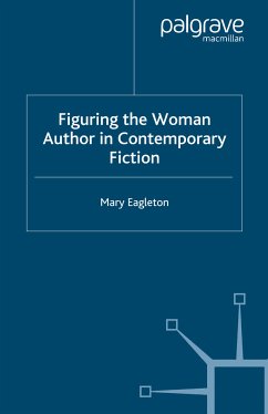 Figuring the Woman Author in Contemporary Fiction (eBook, PDF)