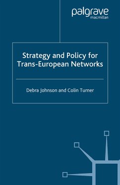 Strategy and Policy for Trans-European Networks (eBook, PDF) - Johnson, D.; Turner, C.