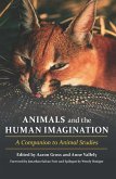 Animals and the Human Imagination (eBook, ePUB)