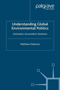 Understanding Global Environmental Politics (eBook, PDF) - Paterson, M.