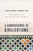 A Convergence of Civilizations (eBook, ePUB)