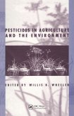 Pesticides in Agriculture and the Environment (eBook, PDF)
