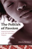 The Politics of Passion (eBook, ePUB)