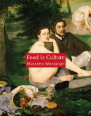 Food Is Culture (eBook, ePUB)