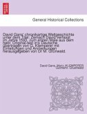 David Gans' chronikartige Weltgeschichte unter dem Titel: Zemach David verfasst im Jahre 1593, zum ersten Male aus dem h David Gans' chronikartige Weltgeschichte unter dem Titel: Zemach David verfasst im Jahre 1593, zum ersten Male aus dem h