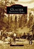 Glacier National Park (eBook, ePUB)