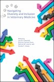 Navigating Diversity and Inclusion in Veterinary Medicine (eBook, ePUB)