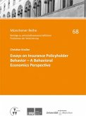 Essays on Insurance Policyholder Behavior - A Behavioral Economics Perspective (eBook, PDF)