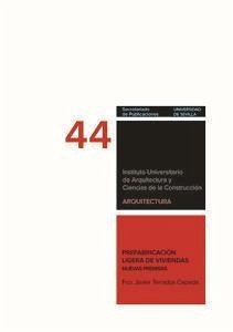 Prefabricación ligera de viviendas : nuevas premisas - Terrados Cepeda, Francisco Javier