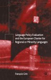 Language Policy Evaluation and the European Charter for Regional or Minority Languages (eBook, PDF)