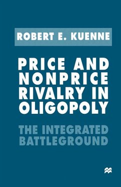 Price and Nonprice Rivalry in Oligopoly (eBook, PDF) - Kuenne, Robert E.